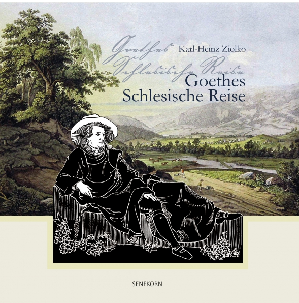Goethes Schlesische Reise
